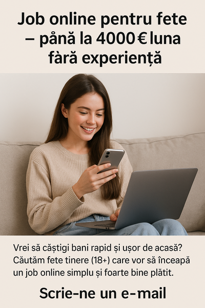 Job online pentru fete pana la 4000 €/luna, fara experienta.